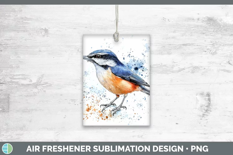 Watercolor Bird Nuthatch Air Freshener Sublimation Car Fresh