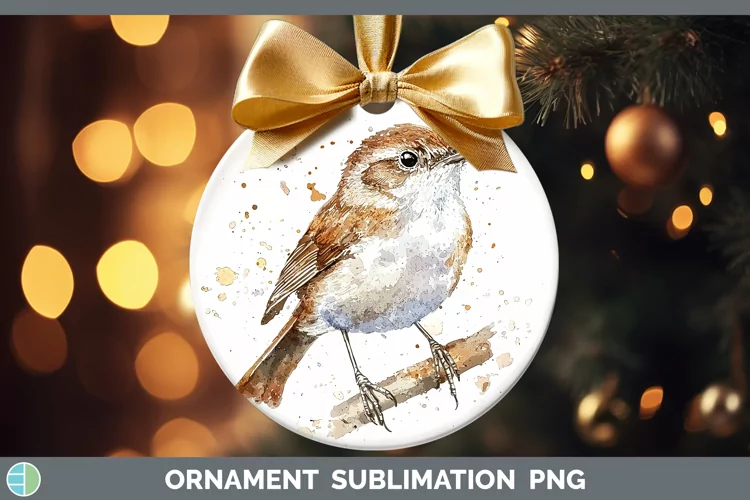 Watercolor Bird Wren Ornament Sublimation Bauble Designs