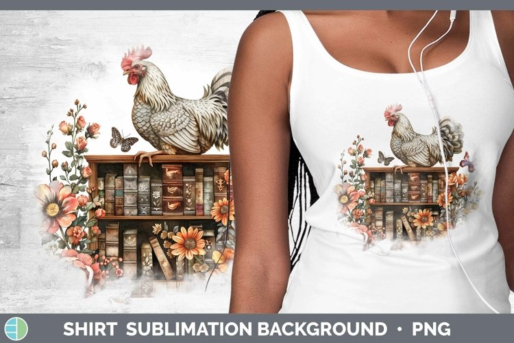 Watercolor Books Chicken Shirt Sublimation Sublimation Backg