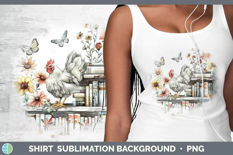 Watercolor Books Chicken Shirt Sublimation Sublimation Backg