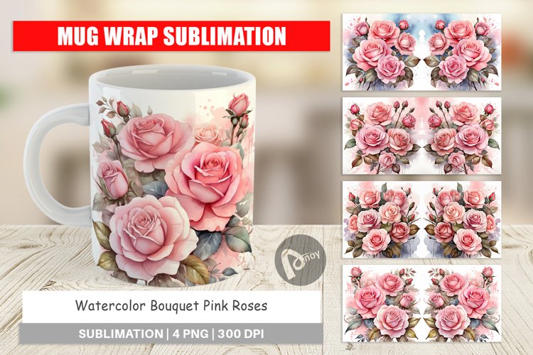 Mug sublimation design Watercolor Bouquet Pink Roses