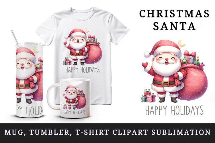 Watercolor cheerful Santa Claus big bag gifts Happy Holidays quote print 20 oz tumbler skinny mug wrap clipart t-shirt sublimation printable design