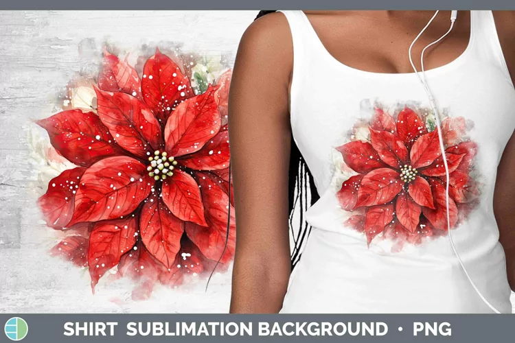Watercolor Christmas Poinsettia Shirt Sublimation Sublimatio