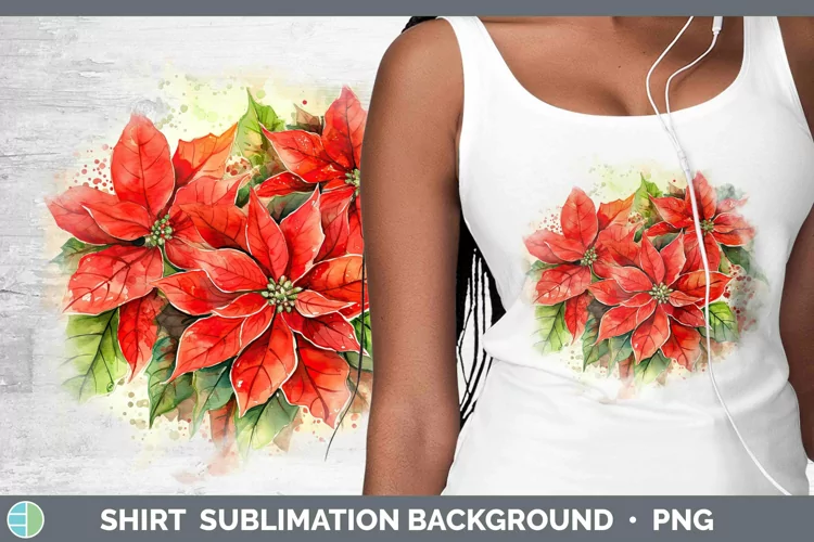 Watercolor Christmas Poinsettia Shirt Sublimation Sublimatio