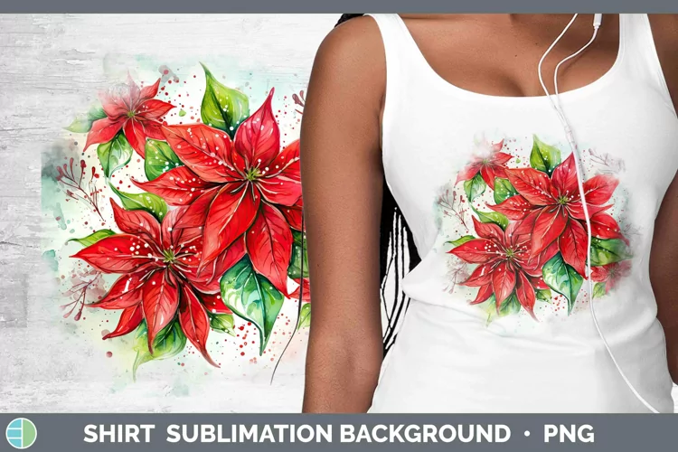 Watercolor Christmas Poinsettia Shirt Sublimation Sublimatio