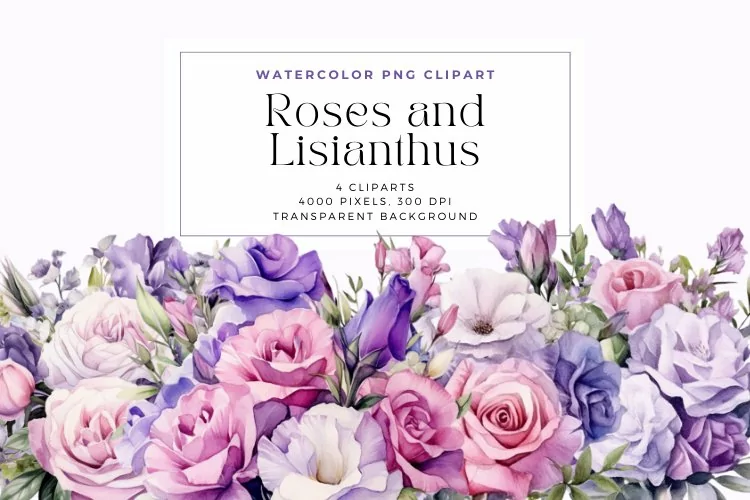 4 Watercolor Roses and Lisianthus Clipart