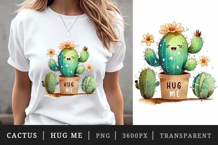 Watercolor cute cactus Hug Me t-shirt sublimation design png