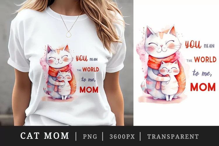 Cute cats, Mother's day t-shirt sublimation print design png