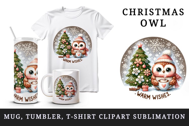 Watercolor cute owl hot cocoa Christmas tree Warm Wishes quote print 20 oz tumbler skinny mug wrap clipart t-shirt sublimation printable design