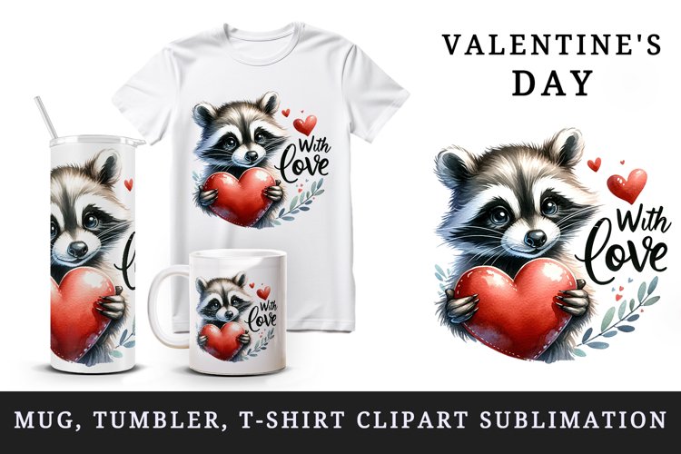 Watercolor cute raccoon heart With Love Valentine Day quote print 20 oz tumbler skinny mug wrap clipart t-shirt sublimation printable design