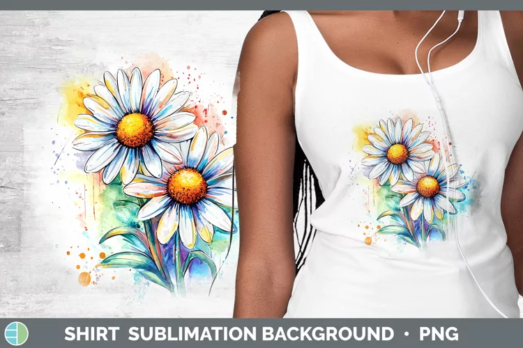 Watercolor Daisies Shirt Sublimation Sublimation Background