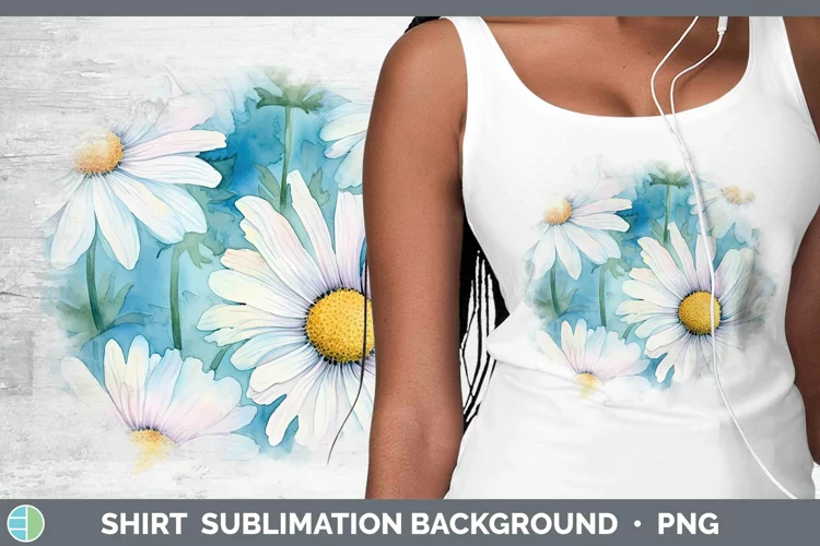 Watercolor Flowers Daisy Shirt Sublimation Sublimation Backg
