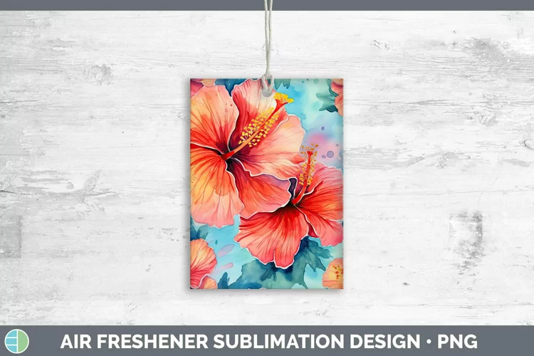 Watercolor Flowers Hibiscus Air Freshener Sublimation Car Fr