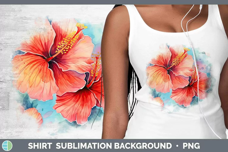 Watercolor Flowers Hibiscus Shirt Sublimation Sublimation Ba