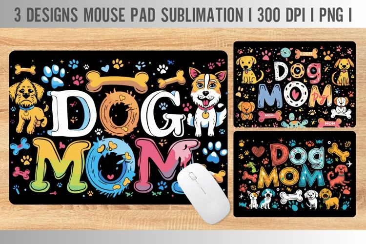 Dog mom Mouse Pad Sublimation Design