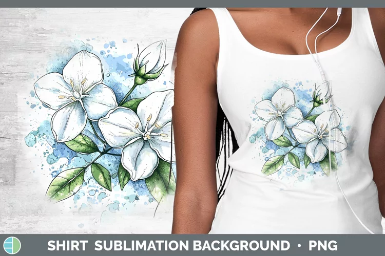 Watercolor Jasmine Shirt Sublimation Sublimation Background