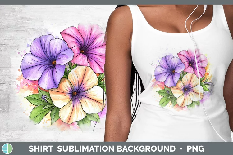 Watercolor Petunia Shirt Sublimation Sublimation Background