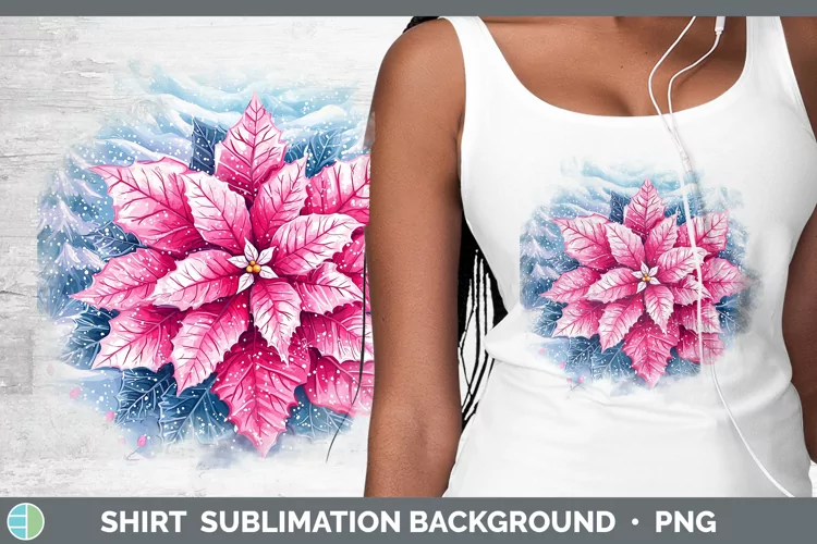 Watercolor Poinsettia Shirt Sublimation Sublimation Backgrou