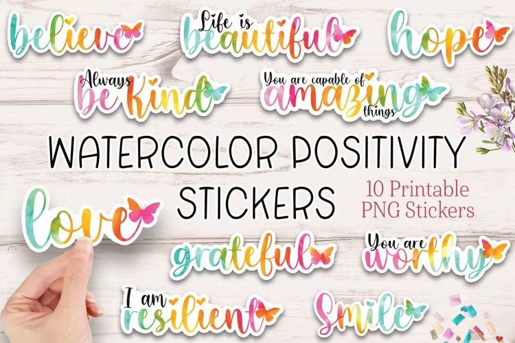 Watercolor Positivity Stickers | Printable Sticker Set