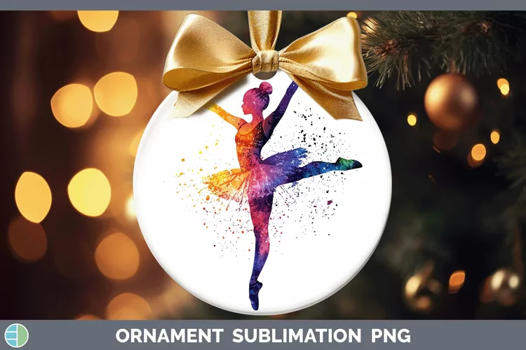 Watercolor Splash Ballerina Ornament Sublimation Bauble Desi