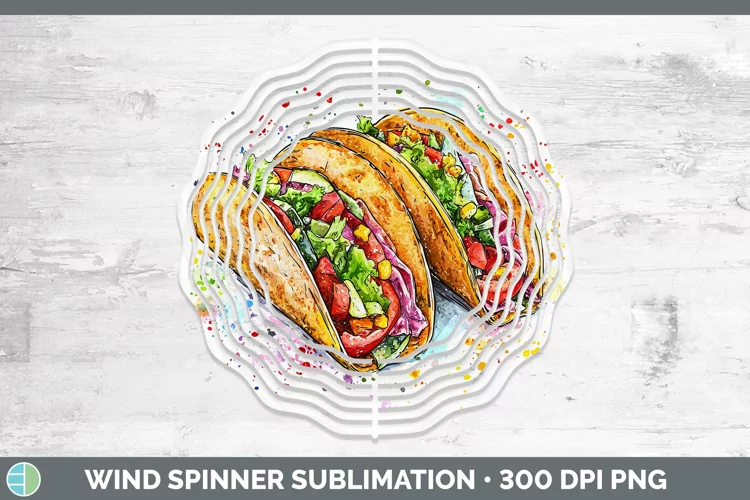 Watercolor Splash Tacos Wind Spinner Sublimation Spinner Des