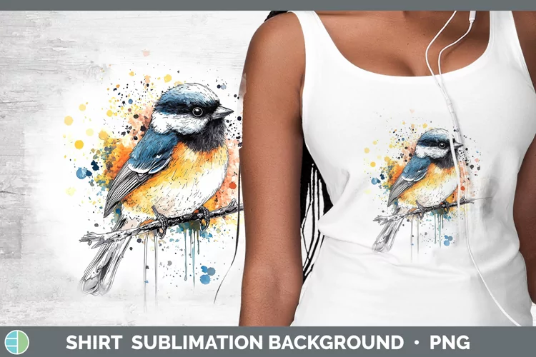 Watercolor Splatter Chickadee Shirt Sublimation Sublimation