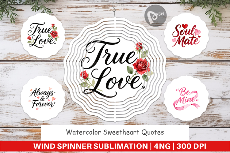 Sweetheart Quotes Wind Spinner