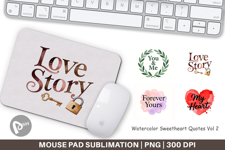 Sweetheart Quotes Mouse Pad