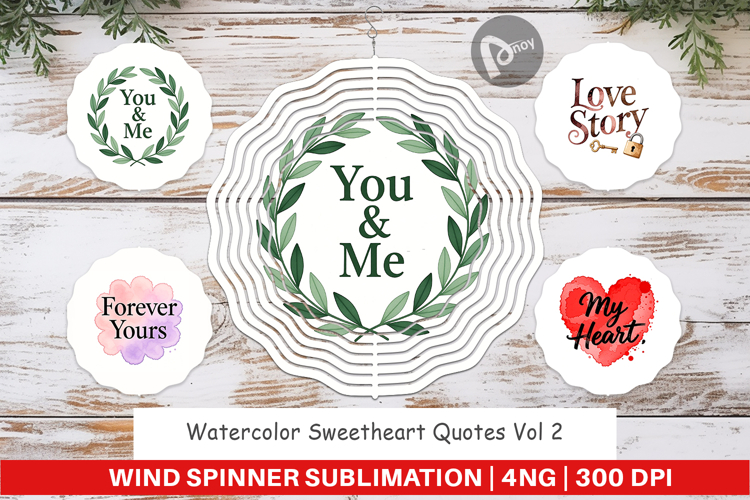 Sweetheart Quotes Wind Spinner