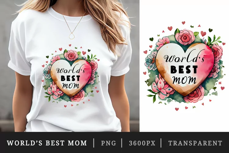 World's Best Mom - flowers t-shirt sublimation print design