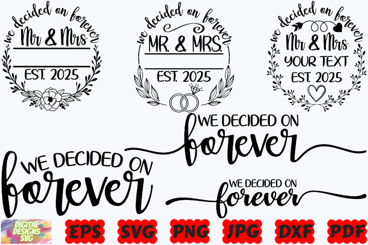 We Decided On Forever SVG | Mr And Mrs SVG | 2025 Mr And Mrs