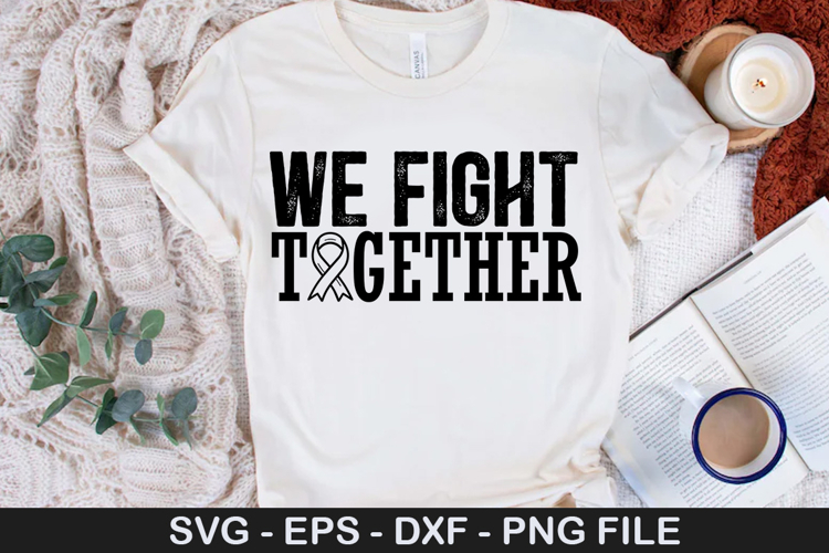 We Fight Together SVG - Breast Cancer Design