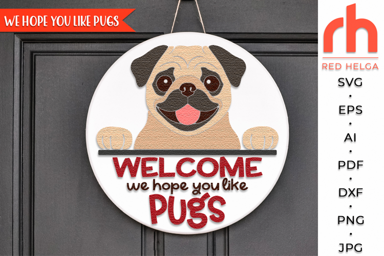 Pug Door Sign SVG, Layered Dog Hanger Cut File
