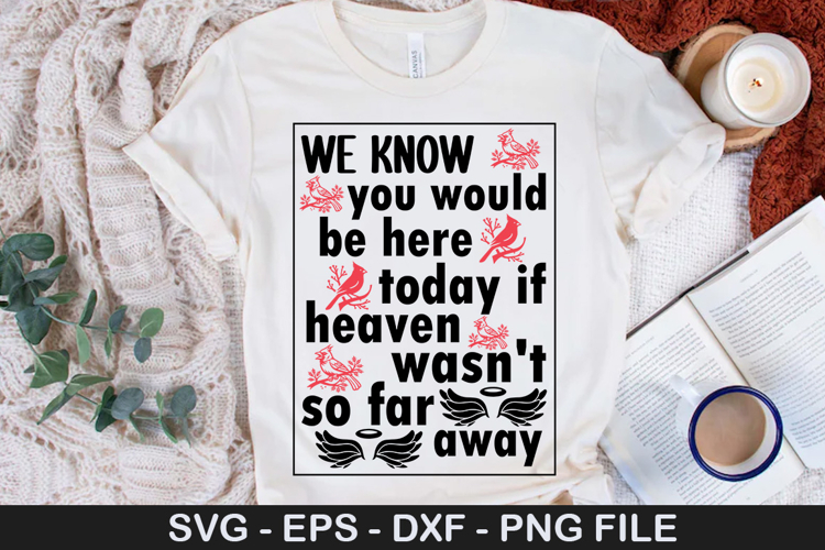 We know you would be here - Christmas SVG Design