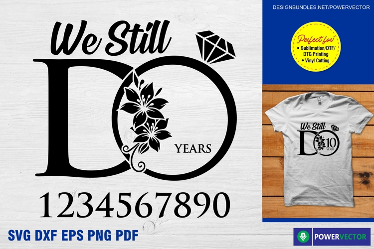 We Still Do, Wedding Anniversary Svg, Wifey and Hubby Shirt