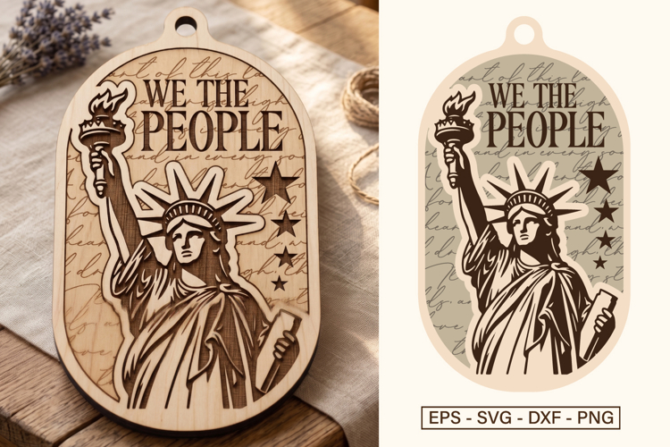 We the People Laser Cut Pendent, Ornament USA Anniversary