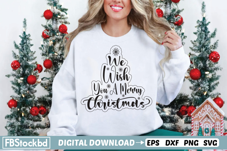 We Wish You A Merry Christmas SVG, Christmas SVG Designs