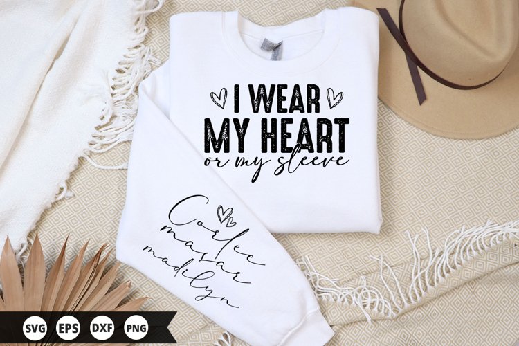 Wear My Heart On My Sleeve - Sleeve Design, T-Shirt Design