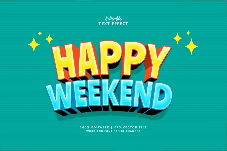 Text Effect Happy Weekend Style 3d example image 1