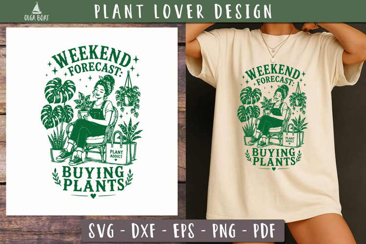 Weekend Forecast Buying Plants SVG PNG Funny design