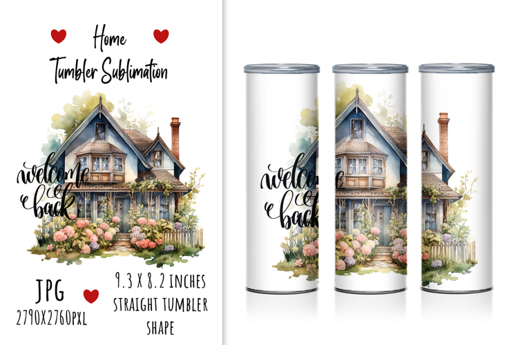 "Welcome Back" Home Tumbler Sublimation