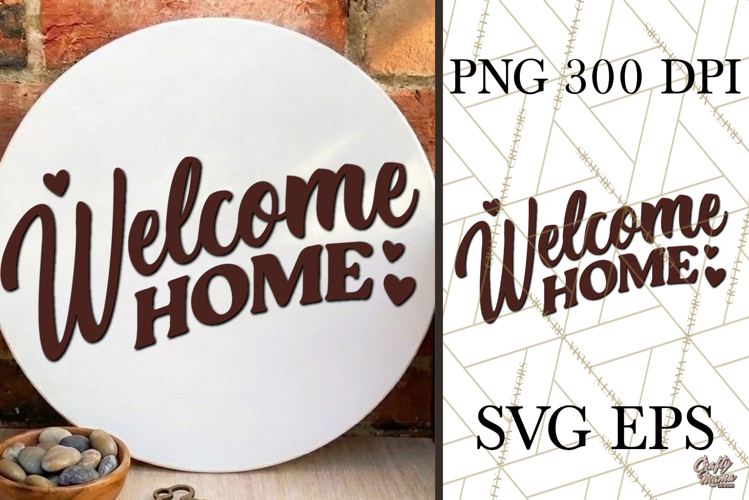 Welcome Home SVG Door Sign