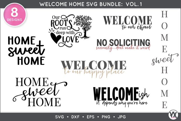 Welcome Home SVG Bundle (1375690)