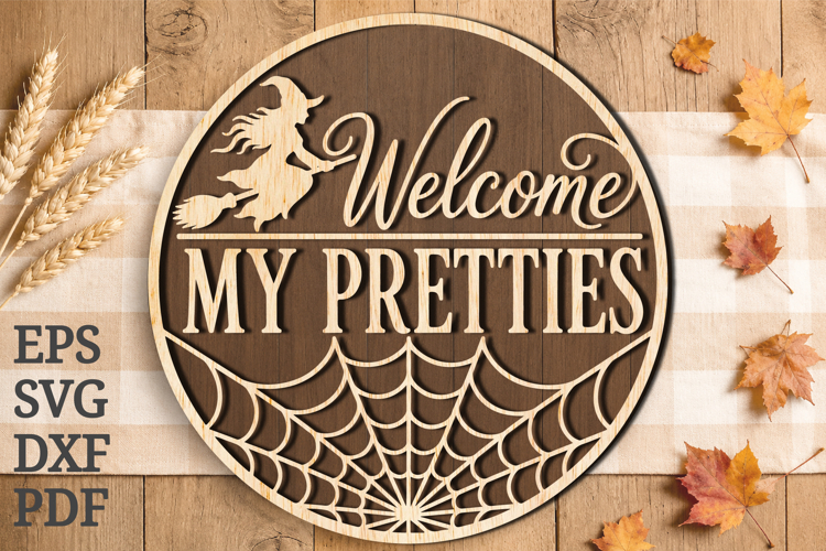 Welcome my Pretties SVGs