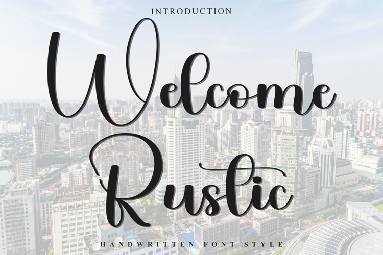 Welcome Rustic
