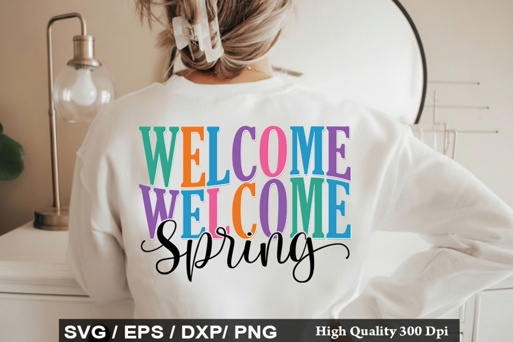 Welcome Spring - Easter SVG Design