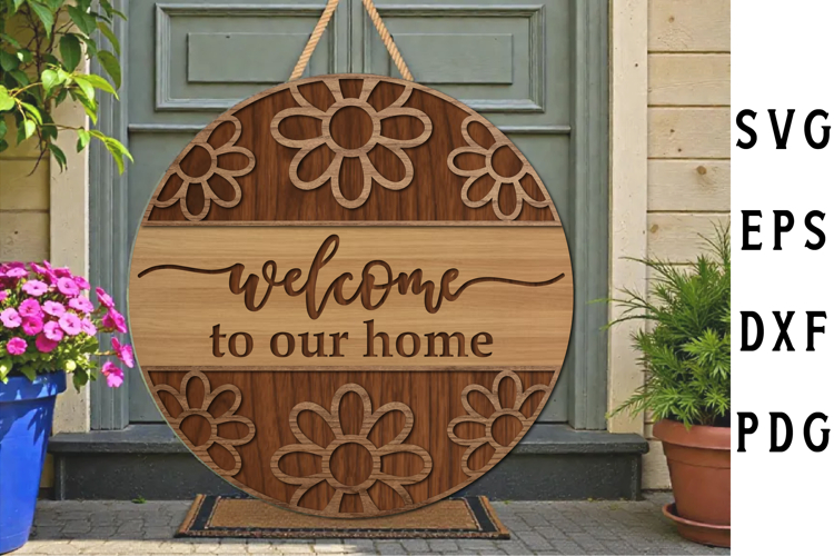Welcome to Our Home Round Door Laser Cut Files