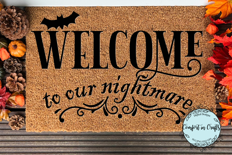 Welcome to Our Nightmare Halloween SVG