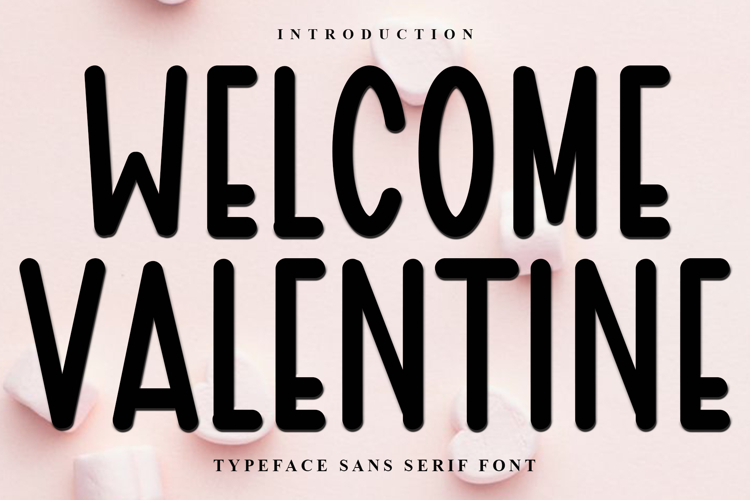 Welcome Valentine