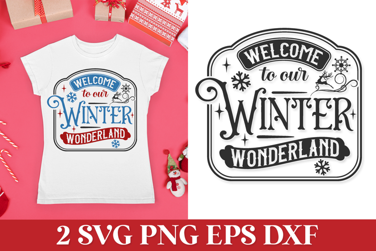 Welcome to Our Winter Wonderland SVG Quote